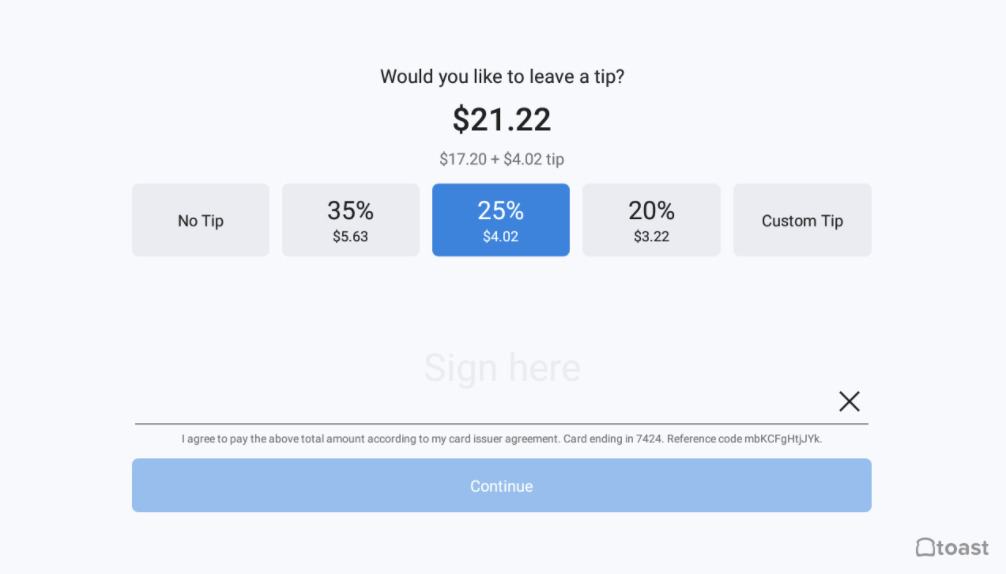 Example of what the Toast POS tip screen looks like. The top of the screen reads, "Would you like to leave a tip?" and shows the total amount with recommended tip amounts, in this case 20%, 25%, and 35%.